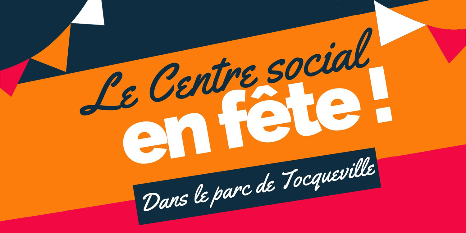 Le Centre Social en fête