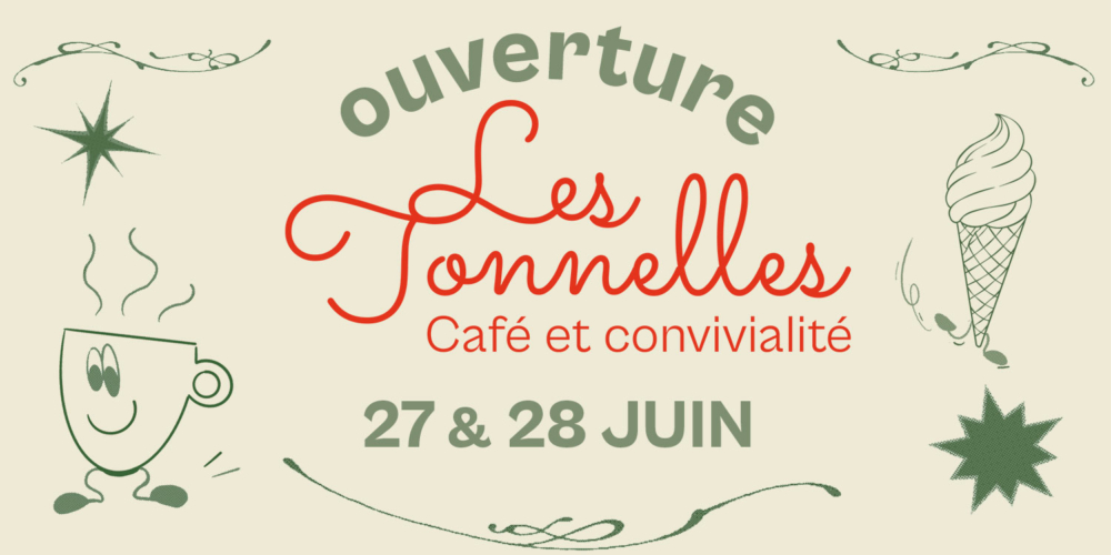 Les Tonnelles : ouverture du café