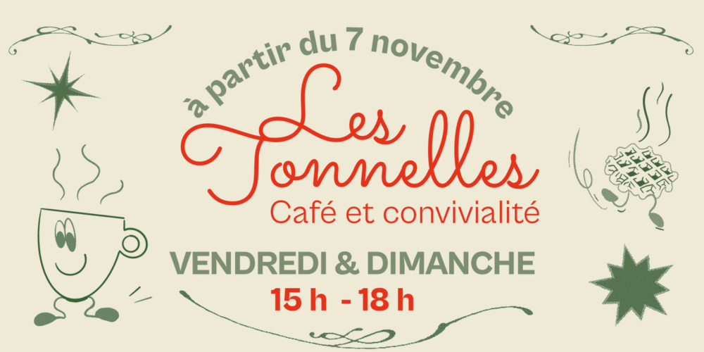 Les Tonnelles : ouverture du café